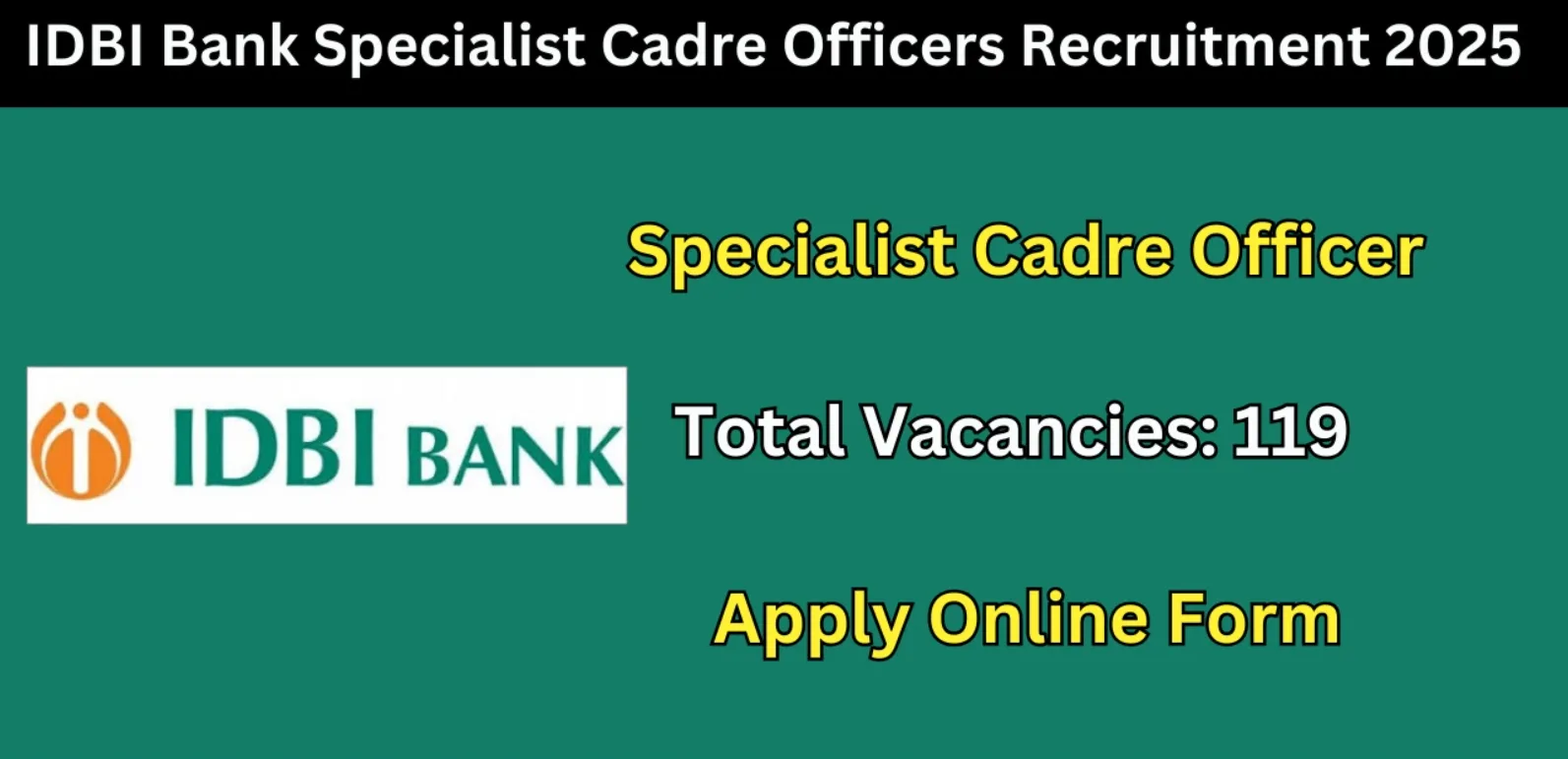 IDBI Bank Specialist Cadre Officers Recruitment 2025