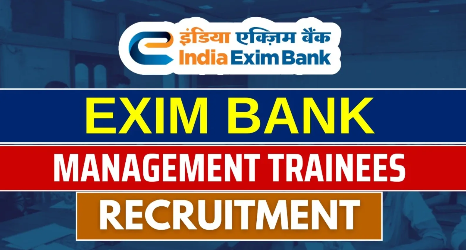 Exim Bank Management Trainee Recruitment 2025 Online Form