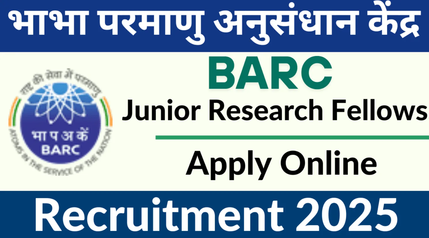 BARC Junior Research Fellowships Recruitment Online Form 2025