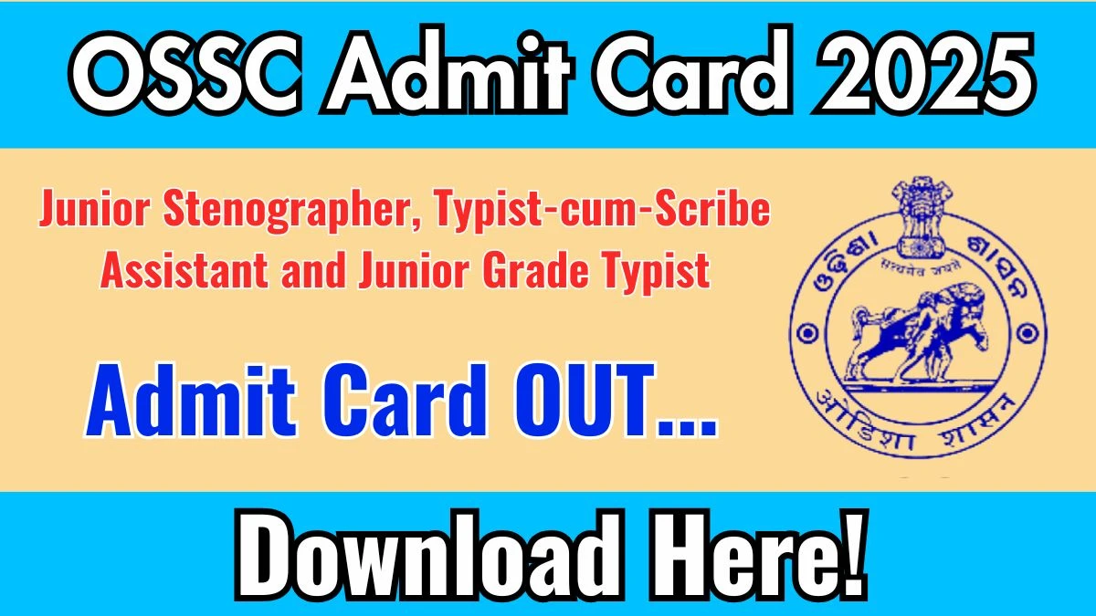 OSSC Junior stenographer Admit Card 2025 OUT Download Link